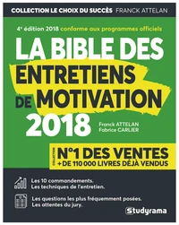 La bible des entretiens de motivation et de personnalité