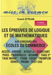 Les épreuves de logique et de mathématiques aux concours des écoles de commerce