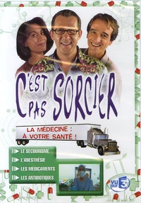 La médecine : à votre santé !