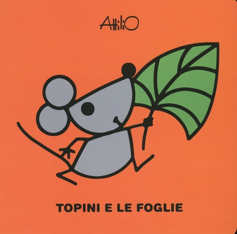 Attilio Cassinelli - Topini e le foglie.