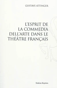 L'esprit de la commedia dell'arte dans le théâtre français