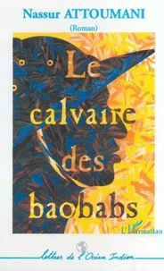 Le calvaire des baobabs