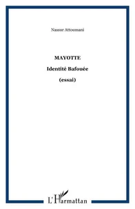 Mayotte : identité Bafouée