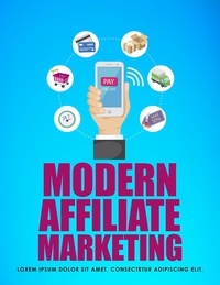  Atul Chauhan - Modern Affiliate Marketing Strategies.
