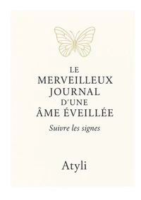 Le merveilleux journal d'une âme éveillée