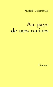 Au pays de mes racines suivi de Au pays de Moussia