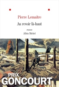 Livres à télécharger gratuitement en pdf Au revoir là-haut (French Edition)  par  9782226292933