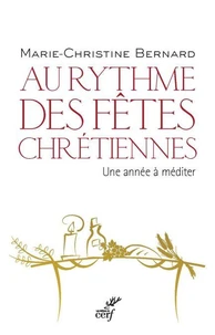 Au rythme des fêtes chrétiennes