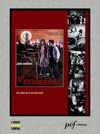 Los Olvidados - Scénario du film