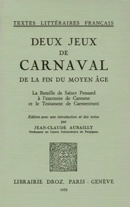 Deux jeux de carnaval de la fin du Moyen-Age