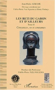 Les Beti du Gabon et d'ailleurs.