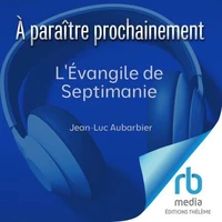 L'Évangile de Septimanie