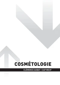 CAP ESTHÉTIQUE - Cosmétologie