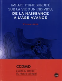 Impact d'une surdité sur la vie d'un individu