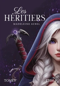 Les Héritiers Tome 1