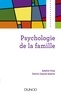 Aubeline Vinay et Chantal Zaouche Gaudron - Psychologie de la famille.