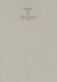 Arbres inédits d'Atget