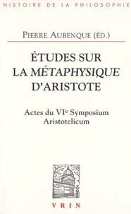 Etudes sur la métaphysique d'Aristote