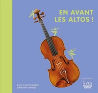 En avant les altos !