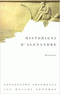 Historiens D'Alexandre. Edition Bilingue Francais-Grec