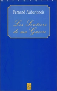 Les Sentiers De Ma Guerre