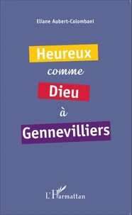 Heureux comme Dieu à Gennevilliers
