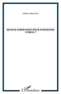 Quelle formation pour enseigner l'oral ?