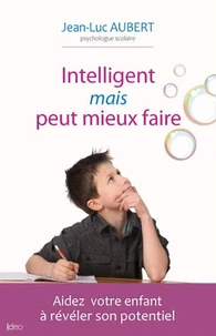 Intelligent mais peut mieux faire