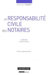 La responsabilité civile des notaires