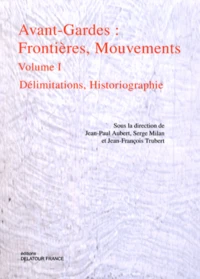 Avant-Gardes : frontières, mouvements