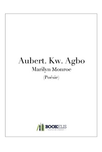 Aubert. Kw. Agbo - Marilyn Monroe.