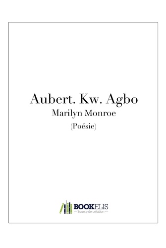 Aubert. Kw. Agbo - Marilyn Monroe.