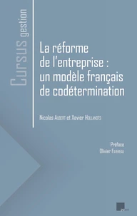 La réforme de l'entreprise : un modèle français de codétermination
