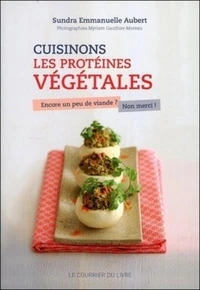 Cuisinons les protéines végétales