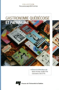 Gastronomie québécoise et patrimoine