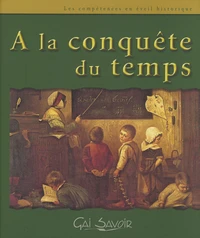 A la conquête du temps Cycle 3