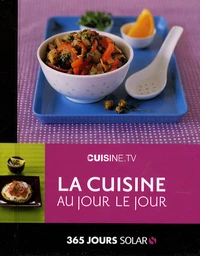 La cuisine au jour le jour