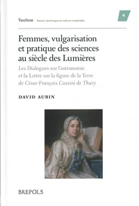 Femmes, vulgarisation et pratique des sciences au siècle des Lumières