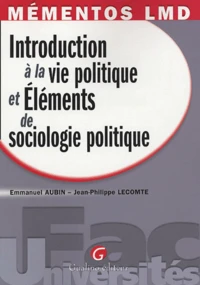 Introduction à la vie politique et Eléments de sociologie politique