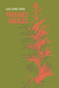 Paysages voraces