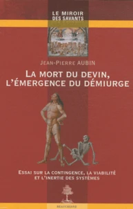La mort du devin, l'émergence du démiurge