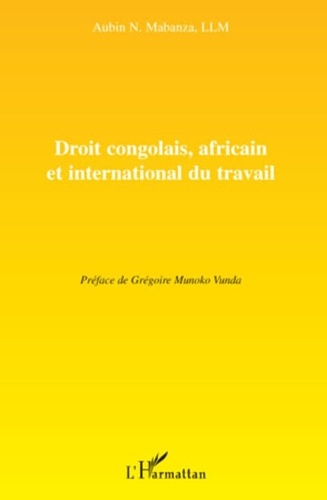 Aubin Mabanza - Droit congolais, africain et international du travail.