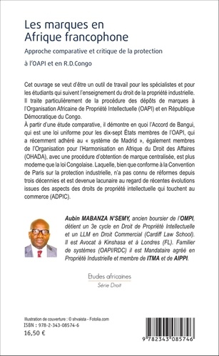 Les marques en Afrique francophone. Approche comparative et critique de la protection à l'OAPI et en RD Congo