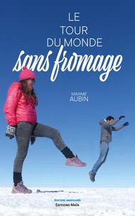 Le tour du monde sans fromage