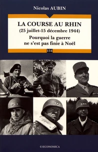 La course au Rhin (25 juillet-15 decembre 1944)