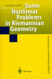 Some Nonlinear Problems in Riemannian Geometry