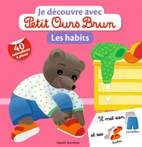 Je découvre les habits avec Petit Ours Brun