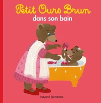 Petit Ours Brun dans son  bain - Dès 2 ans