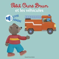 Petit Ours Brun et les véhicules