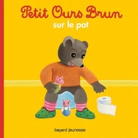Petit Ours Brun sur le pot - Dès 2 ans